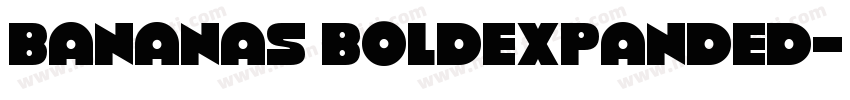 Bananas BoldExpanded字体转换